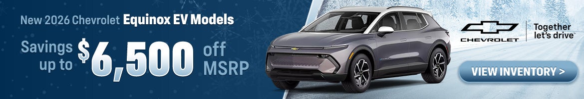 Equinox EV Savings up to $6,500 off MSRP