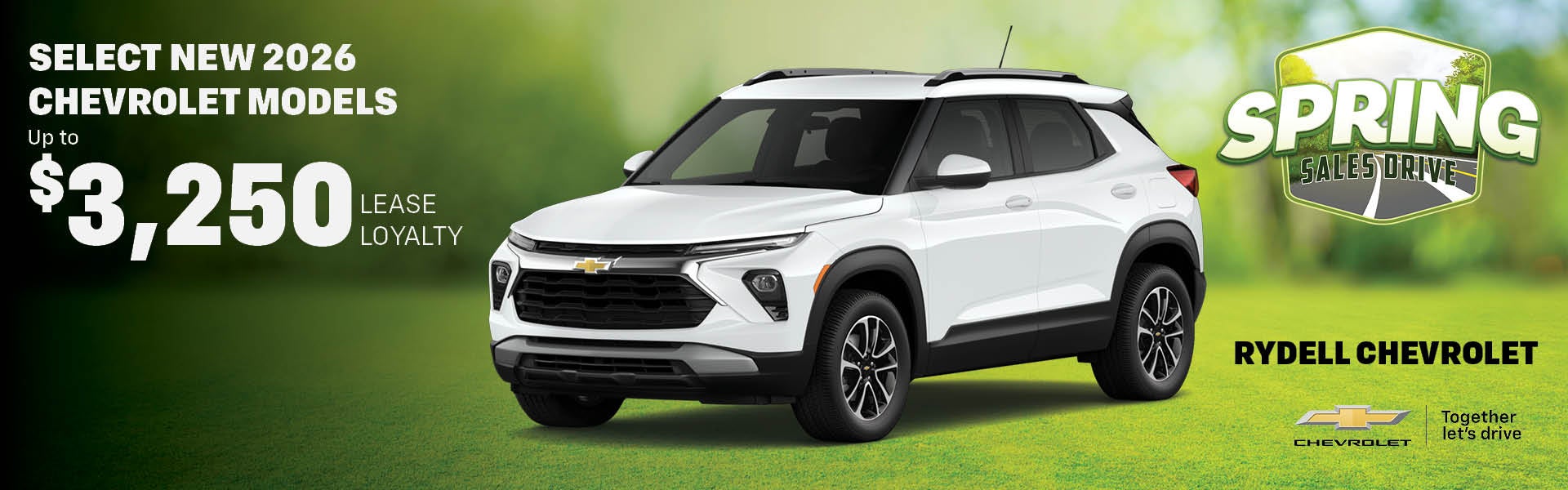 Select New 2026 Chevrolet Models Up To $3,250 Lease Loyalty